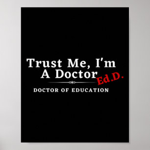 Ik ben doctor in de opvoeding Ed.d Poster