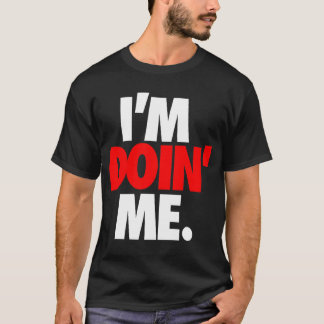 Ik ben Doin. door: Trenz Unltd. (valken) T-shirt