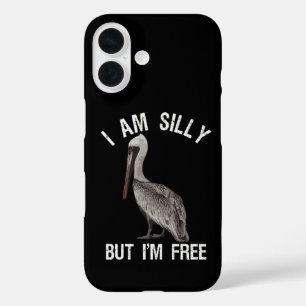 Ik ben dom maar ik ben vrij, grappige domme pelika iPhone 16 hoesje