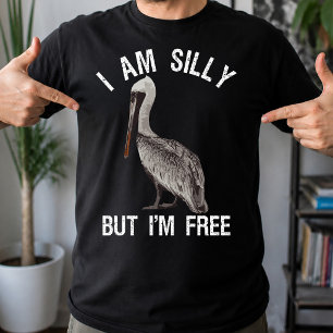 Ik ben dom maar ik ben vrij, Grappige domme pelika T-shirt