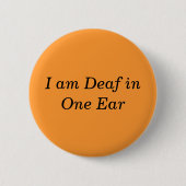 Ik ben doof in één oer Button (Voorkant)