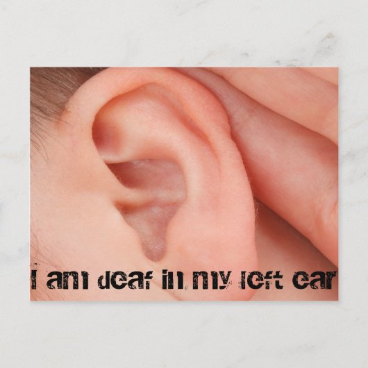 Ik ben doof in mijn linkeroor briefkaart (Voorkant)