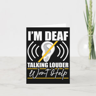 Ik ben doof. Luider praten helpt niet! ASL Deaf Aw Kaart