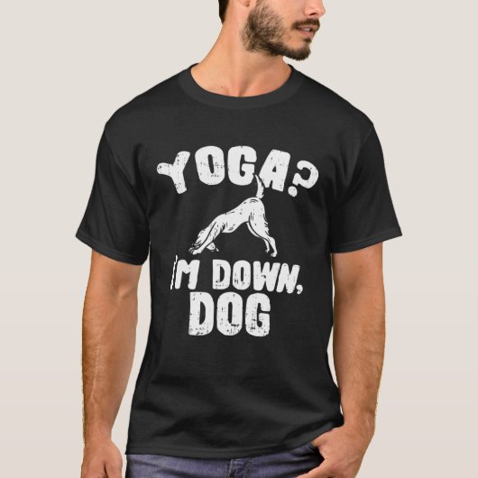 Ik ben Down Dog  Yoga T-shirt (Voorkant)