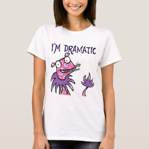 Ik ben dramatisch — shirt
