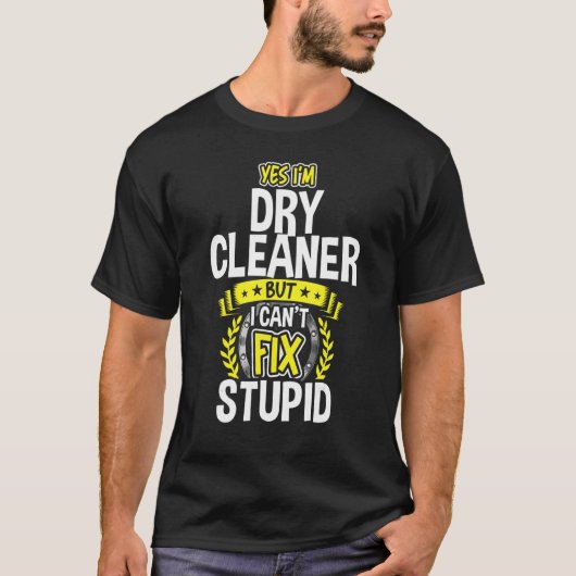 Ik ben Dry Cleaner T-shirt (Voorkant)