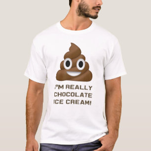 Ik ben echt Chocolate Ice Cream Funny Poop Emoji T-shirt