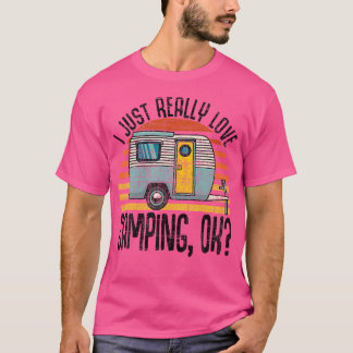 Ik ben echt dol op Camping OK RV Trailer I Love T-shirt