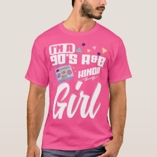 Ik ben een 90's Rb-meisje T-shirt