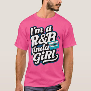 Ik ben een 90's Rb-meisje T-shirt