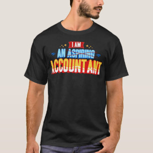 Ik ben een accountant t-shirt