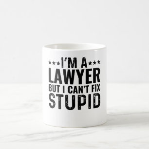 Ik ben een advocaat, maar ik kan niets stoms repar koffiemok