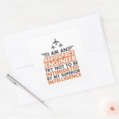 Ik ben een Aerospace Engineer Vierkante Sticker (Envelop)