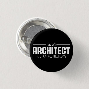 Ik ben een architect die alle problemen oplost ronde button 3,2 cm