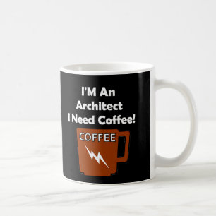 Ik ben een architect, ik heb koffie nodig. koffiemok