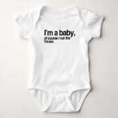 Ik ben een Baby, natuurlijk leid ik het huis Romper (Voorkant)