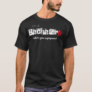 Ik ben een Bachatero, wat is je supermacht? T-shirt