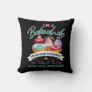 Ik ben een Bakeholic Funny Baking Baker Cupcake Co Kussen