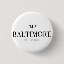"Ik ben een Baltimore" Button