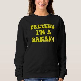 Ik ben een Banana Lazy Halloween Costume Outfi Trui