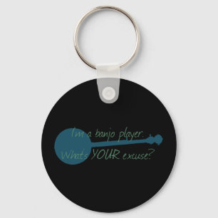 Ik ben een Banjo Player, wat is je excuus? Sleutelhanger