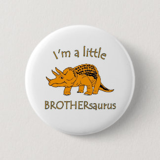 Ik ben een beetje brothersaurus ronde button 5,7 cm
