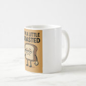 Ik ben een beetje geroosterd koffiemok (Voorkant rechts)
