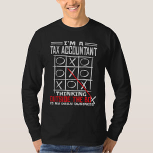 Ik ben een belastingaccountant die buiten de gebaa t-shirt