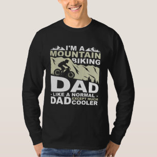 Ik ben een bergwandelaar die papa als een normale  t-shirt
