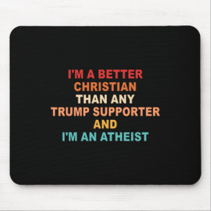 Ik ben een betere christen dan elke Trump-aanhange Muismat