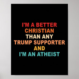 Ik ben een betere christen dan elke Trump-aanhange Poster