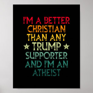Ik ben een betere christen dan iedere Trump-aanhan Poster