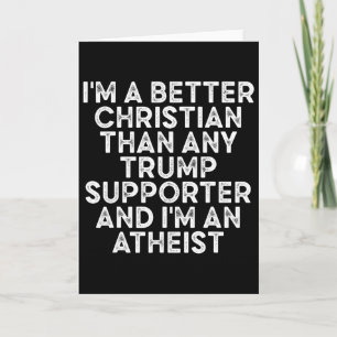 Ik ben een betere christen dan welke Trump-aanhang Kaart