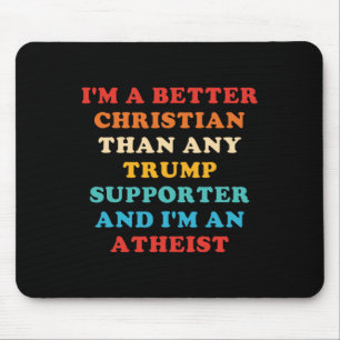 Ik ben een betere christen dan welke Trump-aanhang Muismat