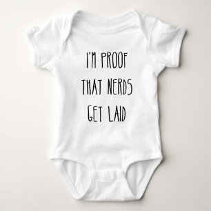 Ik ben een bewijs dat NERDS Laid krijgen Romper