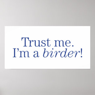 Ik ben een Birder Poster