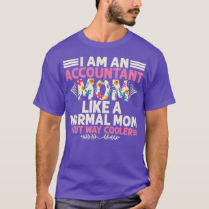 Ik ben een boekhouder van de Birthday Gift T-shirt