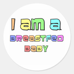 Ik ben een borstvoeding Baby Ronde Sticker