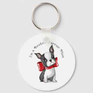 *Ik ben een Boston Terrier Mam* Schattige Dog Sleutelhanger