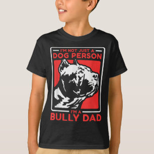 Ik ben een Bully Pap Dog Owner American Bully T-shirt
