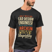 Ik ben een Cad Design Engineer T-shirt (Voorkant)