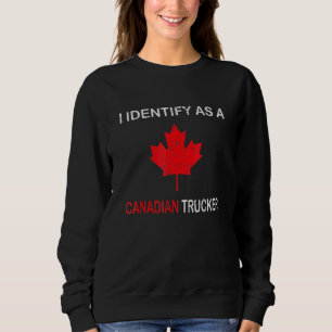 Ik ben een Canadese Trucker Funny Freedom Co. Trui