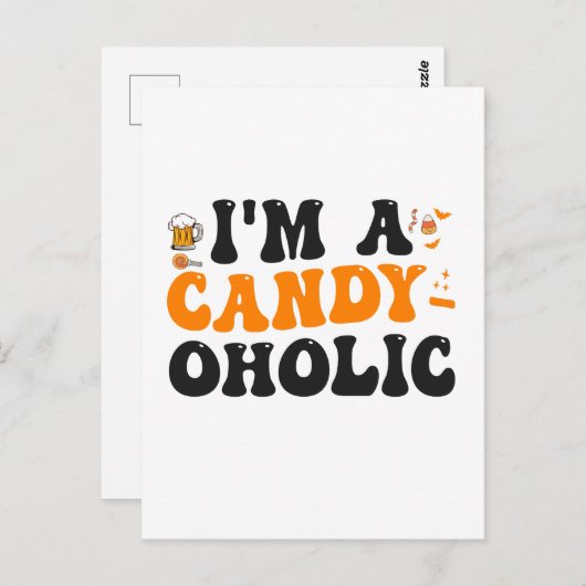 Ik ben een Candy-oholic Grappig Eng Halloween Gesc Briefkaart (Voorkant / Achterkant)