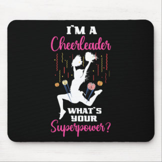 Ik ben een cheerleader wat is je superkracht Schat Muismat