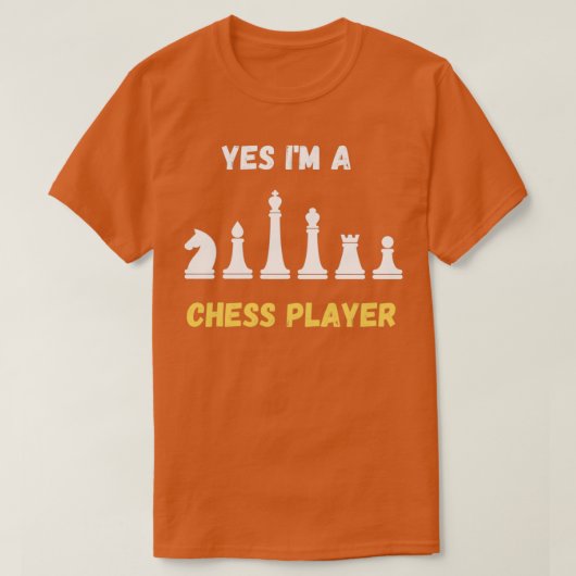 Ik ben een Chess Player Chess Mannen Womens Kinder T-shirt (Design voorkant)