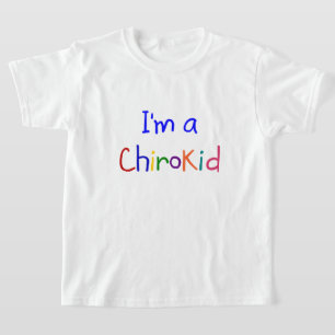 Ik ben een ChiroKid Chiropractic T-Shirt