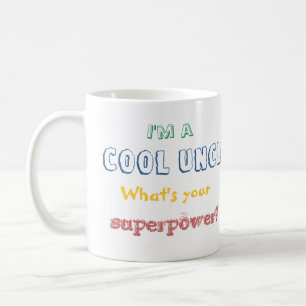 Ik ben een coole oom. Wat is je supermacht? mok
