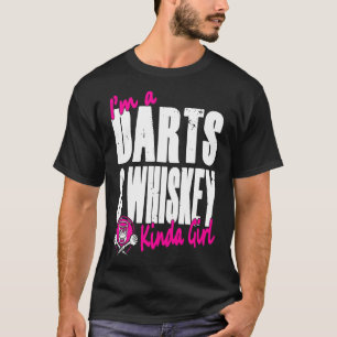Ik ben een darts en whisky soort meisje t-shirt