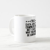 Ik ben een Data Analyst, geen Magicische Grappig. Koffiemok (Voorkant links)