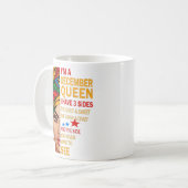 Ik ben een decemberkoningin die op Birthday Gifts  Koffiemok (Voorkant links)